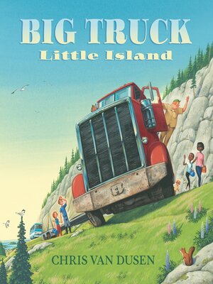 Big Truck, Little Island - ebook
